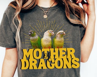 Mother of Greencheeks Shirt: Conure Parrot Lover Tee