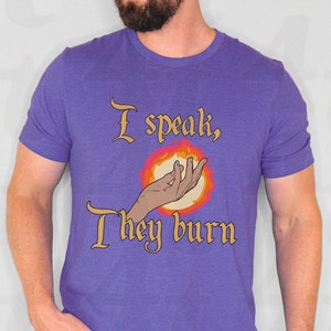I Speak They Burn Shirt, BG3 Gale Baldurs Tshirt, Gale BG3 Gift, RPG Fan Gift, Unisex Gamer Shirt, Gamer Gift, Retro T-shirt, Trendy T-shirt