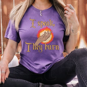 I Speak They Burn Shirt, BG3 Gale Baldurs Tshirt, Gale BG3 Gift, RPG Fan Gift, Unisex Gamer Shirt, Gamer Gift, Retro T-shirt, Trendy T-shirt