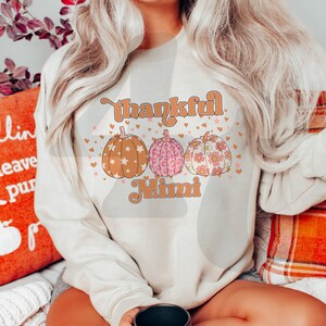 Thankful Mimi Crewneck, Grandma Sweatshirt, Mimi Thanksgiving Sweatshirt, Gift for Mimi, Mimi shirt, Retro Thanksgiving, Pumpkin Sweatshirt
