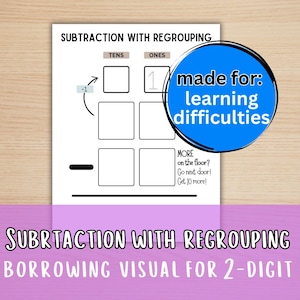 May include: Black and white printable worksheet with the title "Subtraction with Regrouping". The worksheet is designed to help students learn how to regroup when subtracting two-digit numbers. The worksheet includes a visual representation of the regrouping process, with boxes for tens and ones. The worksheet also includes the text "made for: learning difficulties".