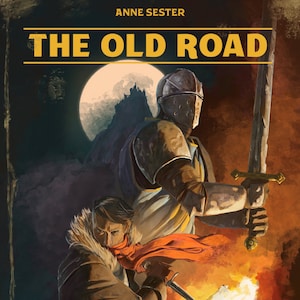 Darkest Dungeon- &quot;The Old Road: Crusader and Highwayman