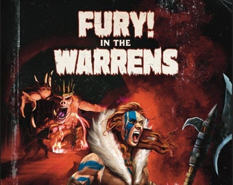 May include: Book cover for "Fury! in the Warrens" featuring a warrior with blue face paint and a fur-lined jacket, wielding an axe. A monstrous figure and a helmeted warrior are also depicted. The title is in bold white letters.