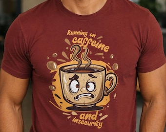 Anxious Coffee Cup Shirt, Funny Caffeine Lover Tee, Espresso Graphic T-Shirt