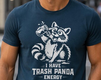 Raccoon Trash Panda Energy Shirt, Funny Woodland Animal Graphic Tee