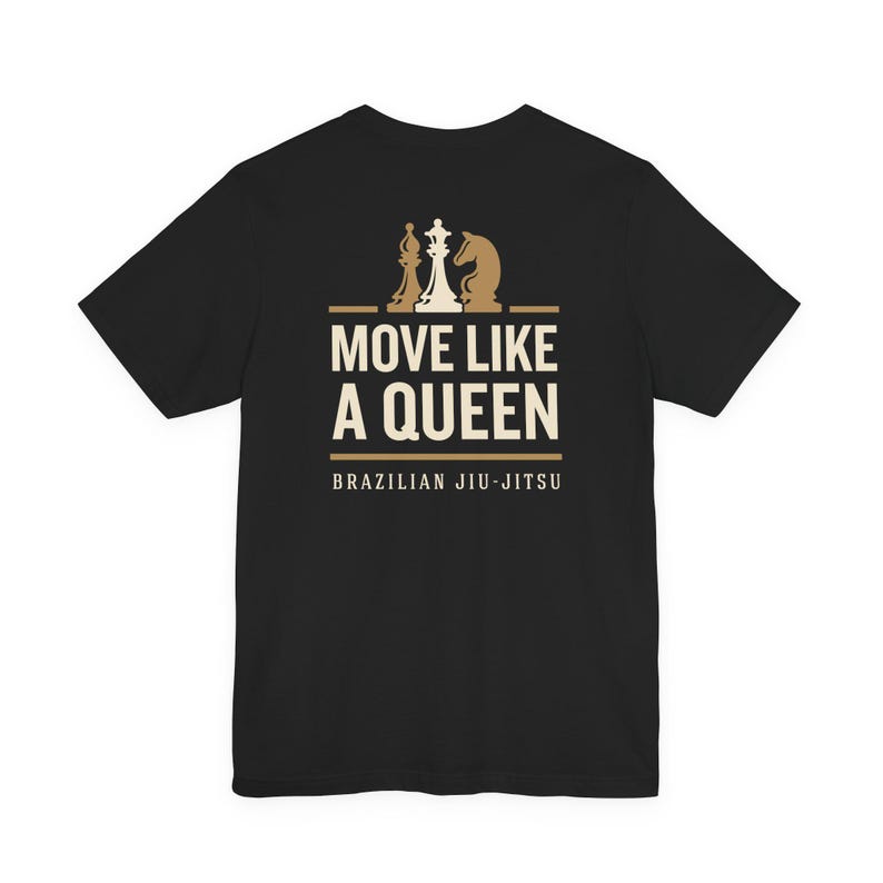 Brazilian Jiu-Jitsu Chess Shirt, Move Like the Queen You Are, BJJ Strategy Tee, Grapplers image 5