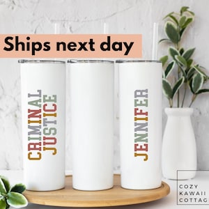 criminal justice tumbler, student,  20 oz Tumbler with straw, college major, university, law