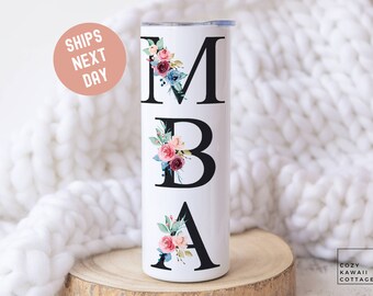 MBA Tumbler, mba graduation gift, Master of Business Administration, mba cup, mba grad gift for women, floral gift