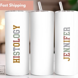 histology tumbler, pathology gift, Histologist,  histology technician, coffee cup, travel cup