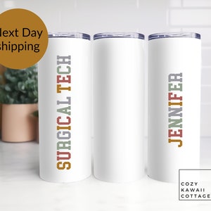 Surgical Tech tumbler, surgical tech gift,  20 oz Tumbler, Gifts For Surgical Tech, graduation gifts, surgical Technologist gifts, student,