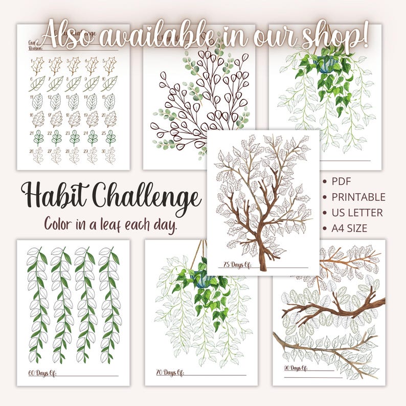 May include: Printable habit tracker with a leaf theme. Colour in a leaf each day to track your progress. Includes 30, 60, 70, and 75 day options. Available in US Letter and A4 sizes.