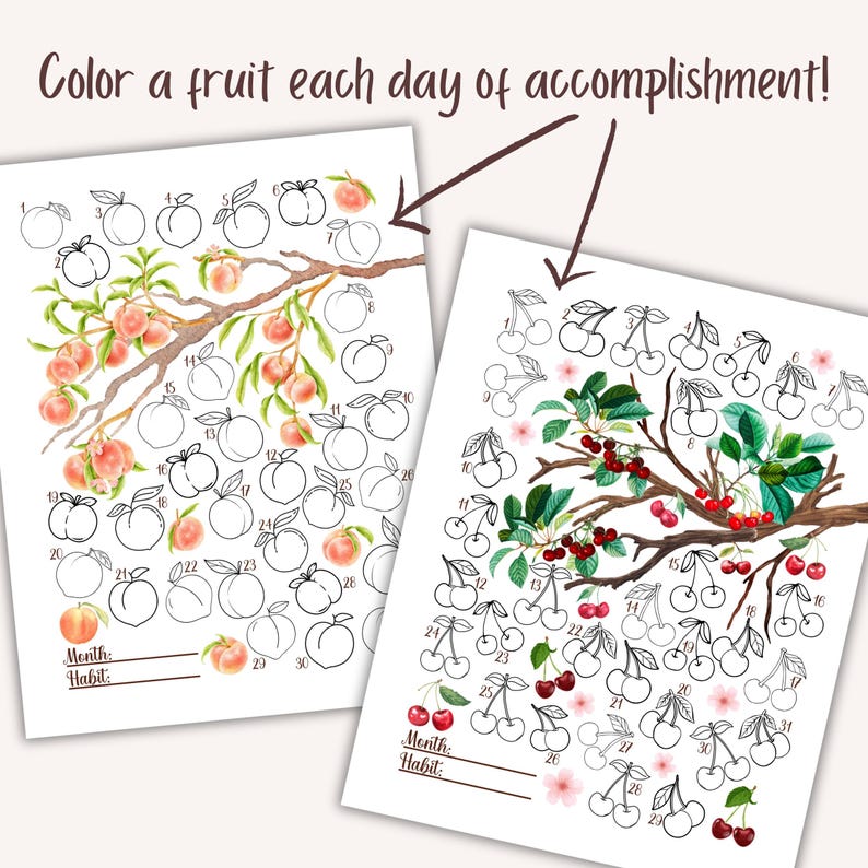 May include: Two printable colouring pages featuring fruit trees. The first page has a peach tree with 30 peaches to colour. The second page has a cherry tree with 31 cherries to colour. The text "Color a fruit each day of accomplishment!" is at the top of the page.