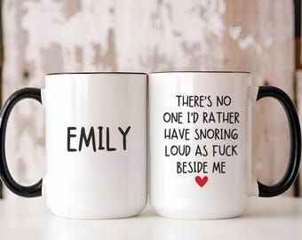 Funny Valentine's Day Mug: Snoring Partner Gift