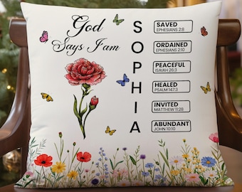 God Says I Am Personalized Name Pillow, Custom Bible Verse Throw Pillowcase or Pillow, Christian Gift for Women, Religious Home Decor 0833