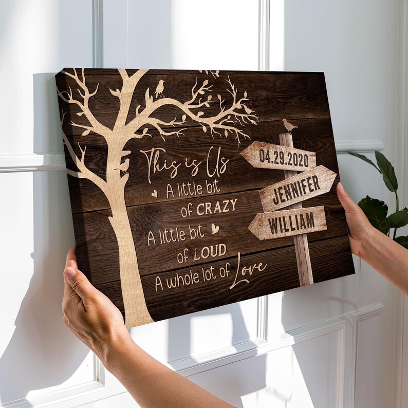 This is Us Canvas, Custom Wedding Date, A Little Bit Crazy, A Whole Lot ...