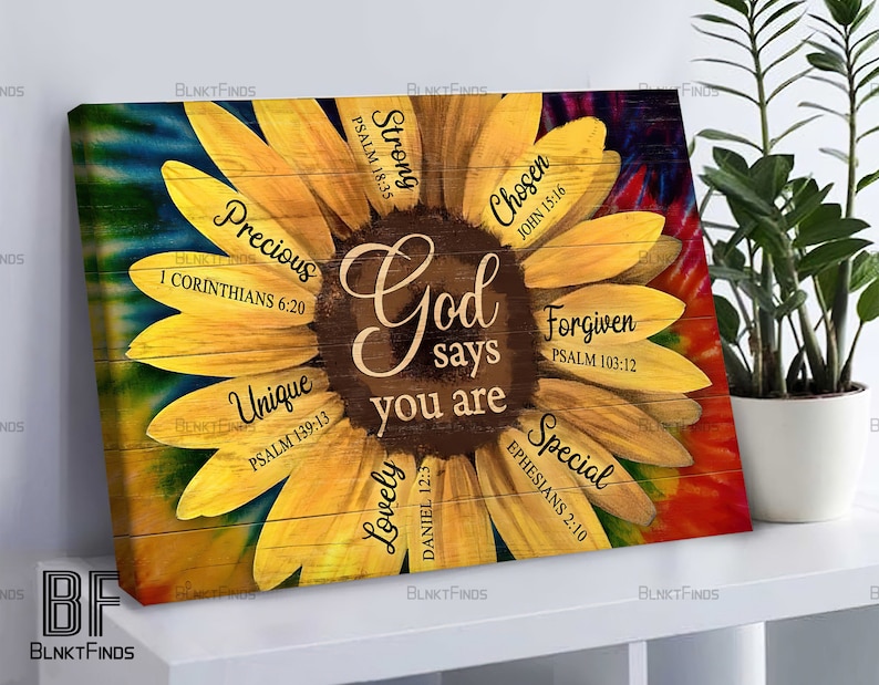 Beautiful Sunflower, God Says You Are Sunflower Art Canvas, God Canvas ...