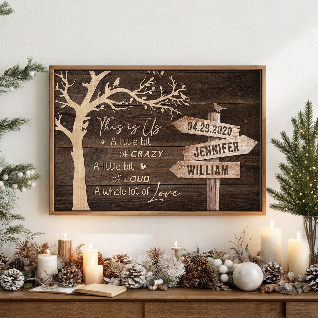 This is Us Canvas, Custom Wedding Date, A Little Bit Crazy, A Whole Lot ...