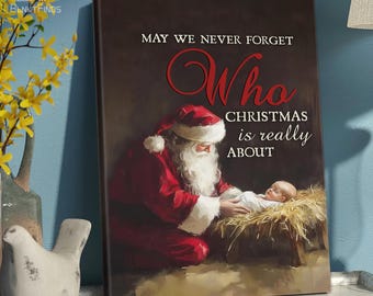 Every Knee Shall Bow Canvas Art, May We Never Forget Who Christmas Is Really About, Birth Of Jesus, Religious Christmas Sign, Nativity Scene