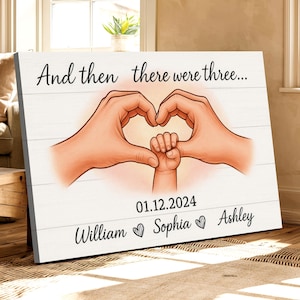 Custom Family Name Canvas, And Then There Were Three, Baby Announcement Sign, Newborn Gift for Parents, Family Hand Holding, New Baby 0400