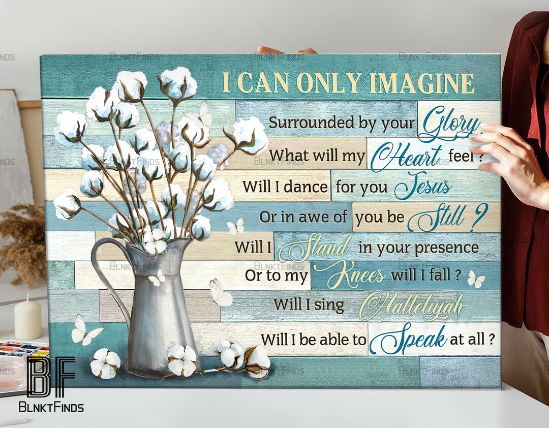 White Butterfly Art, I Can Only Imagine Canvas, White Flower Butterfly Art, God Art, God Canvas