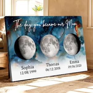 Custom Family Moon Phase Canvas, The Day You Became Our Mom, Mother&#39;s Day Gift for Mom, Family Moon, Mom Keepsake, Starry Night Nb 0352