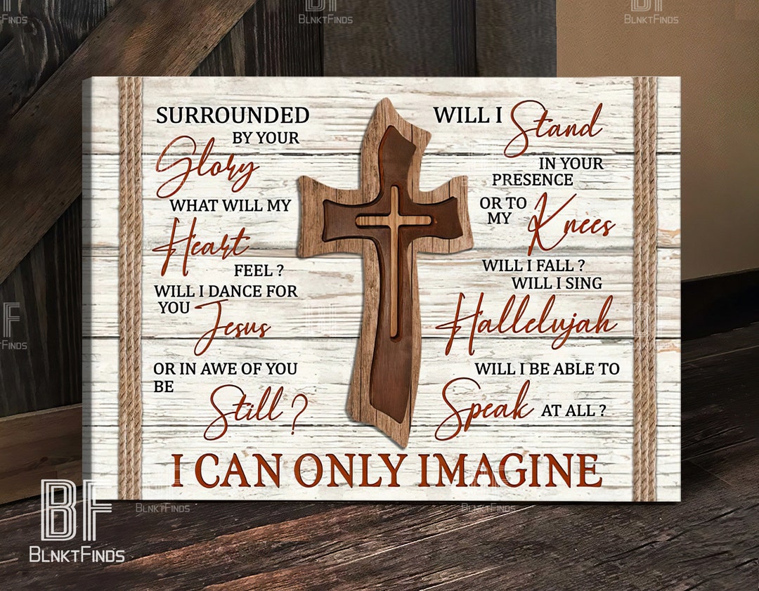 I Can Only Imagine Canvas, Wooden Cross Art Painting, God Art, God Canvas, Jesus Canvas