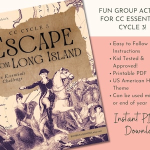 May include: A printable PDF activity for CC Essentials Cycle 3, titled "Escape from Long Island: An Essentials Challenge". The cover features a vintage illustration of a person on horseback, with a map of Long Island in the background. The text "Instant PDF Download!" is also included.