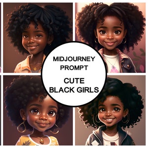 MidJourney Prompt for Cute Black Girls, Cartoon Black Girls, Cute African American Portraits, Best Midjourney Prompt, Customizable, AI art