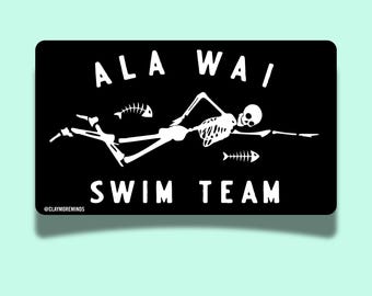 XL 5" Ala Wai Swim Team Sticker | Honolulu Humor | Ala Wai Canal | Hawaii Stickers | Die-Cut Vinyl Decal