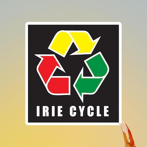 I RECYCLE, 4&quot; Die-Cut Vinyl Sticker, Funny Sticker, Pun Sticker, Meme Sticker, Rasta, Reggae Sticker, Island Style
