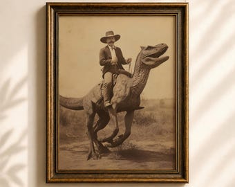 Dinosaur Cowboy Vintage Photography Poster, Weird History Wall Art Print, Dark Academia Decor, Quirky Wild West Photo, Digital Download