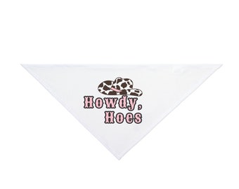 Funny Dog Bandana "Howdy, Hoes" Cute Pet Gift for Dog Owners