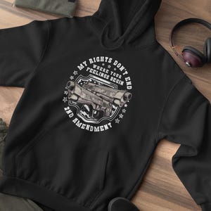 Meine Rechte enden nicht, wo Ihre Gefühle beginnen, Vaterländischer Unisex Hoodie, Freiheit und Freiheit Sweatshirt, 2.Änderungsrechte,