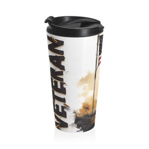 Veteran W/ Flag, 15oz Travel Mug, American Flag Stainless Steel Tumbler, Military Support Coffee Cup, Veteran Gift Idea