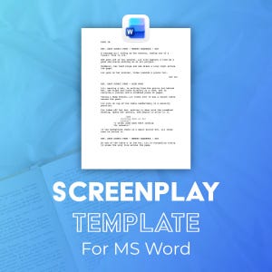 May include: A white document featuring a screenplay layout, with a Microsoft Word icon, set against a blue gradient backdrop. The text "SCREENPLAY TEMPLATE For MS Word" is displayed in large, white letters.