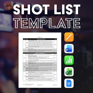 May include: A white document titled SHOT LIST TEMPLATE featuring a detailed table with columns for scene, shot, description, and time. To the right, five colourful square icons represent software applications including a pen, W, bar chart, X, and document.