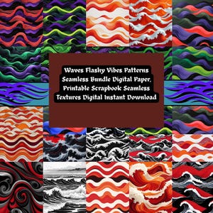 May include: A collection of digital paper patterns featuring wave designs in various colors, including red, orange, purple, and black. The patterns are arranged in a grid, with the text "Waves Flashy Vibes Patterns" and other related terms in the center.