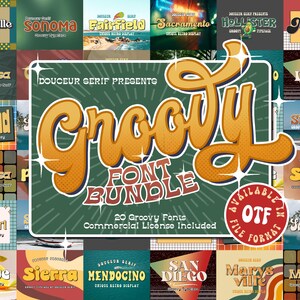 May include: A collection of 20 groovy fonts in a bundle. The fonts are displayed in a variety of styles, including retro, vintage, and modern. The fonts are available in OTF format and include a commercial license. The text "Douceur Serif Presents Groovy Font Bundle" is displayed in a large, bold font.