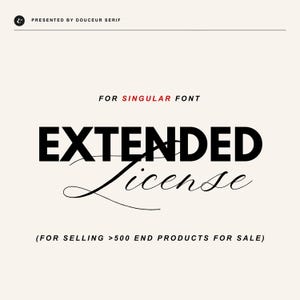 May include: Black and white graphic text that reads "EXTENDED License" with the word "EXTENDED" in bold and the word "License" in a cursive font. Below the text is a smaller line of text that reads "(FOR SELLING >500 END PRODUCTS FOR SALE)".