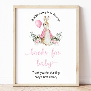 Peter Rabbit Girl Baby Shower Books for Baby Sign, Books Sign, Editable Flopsy Bunny Rustic Watercolor Decor, Pink Balloon Girl Bunny, BS9