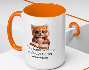 Funny Quotes Accented Ceramic Mug Book Lover Gift Reader Gift 2 Sizes Colors