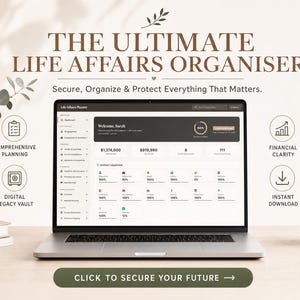 Könnte beinhalten: Ein Laptop mit einer Benutzeroberfläche für einen Lebensorganisator, mit dem Text "THE ULTIMATE LIFE AFFAIRS ORGANISER". Der Bildschirm zeigt Finanzdaten und Planungstools. Symbole für umfassende Planung, digitales Legacy Vault, finanzielle Klarheit und sofortigen Download sind ebenfalls sichtbar. Rechts ist eine Tasse mit einem Herz.