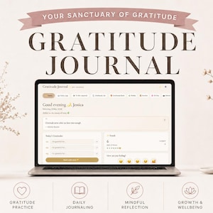 May include: A laptop displaying a gratitude journal interface, with the text "GRATITUDE JOURNAL" above it. The image includes decorative vases with dried flowers and the text "YOUR SANCTUARY OF GRATITUDE". Below are icons with text: "GRATITUDE PRACTICE", "DAILY JOURNALING", "MINDFUL REFLECTION", and "GROWTH & WELLBEING".