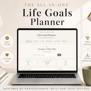 May include: A laptop displaying a "Life Goals Planner" interface, with the text "THE ALL-IN-ONE Life Goals Planner." The scene includes a white vase with flowers, a gold lamp, and a green mug. The text "EASY TO USE," "LIFETIME USE," "100% OFFLINE," and "INSTANT DOWNLOAD" are also visible.
