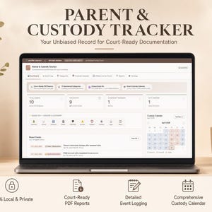 Può includere: Un laptop mostra l'interfaccia "Parent & Custody Tracker". Lo schermo presenta una dashboard con dati e un calendario. Il testo include "Your Unbiased Record for Court-Ready Documentation", "100% Local & Private" e "Court-Ready PDF Reports".