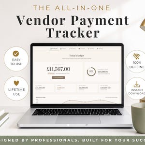 Puede incluir: Una pantalla de portátil que muestra un rastreador de pagos a proveedores con el texto THE ALL-IN-ONE Vendor Payment Tracker. La interfaz presenta datos financieros en libras y cuatro iconos circulares con las etiquetas EASY TO USE, 100% OFFLINE, LIFETIME USE e INSTANT DOWNLOAD.