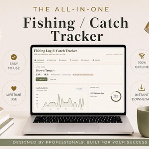 May include: A laptop displays a fishing tracker interface with data and graphs. The screen shows "Fishing Log & Catch Tracker" and "Brown Trout" information. The image includes text: "EASY TO USE", "LIFETIME USE", "100% OFFLINE", and "INSTANT DOWNLOAD".