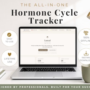May include: A laptop displaying a digital Hormone Cycle Tracker dashboard with the text THE ALL-IN-ONE Hormone Cycle Tracker. Four circular icons feature the text EASY TO USE, 100% OFFLINE, LIFETIME USE, and INSTANT DOWNLOAD. The bottom text reads DESIGNED BY PROFESSIONALS. BUILT FOR YOUR SUCCESS.