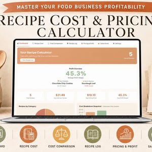 May include: A laptop displays a recipe cost and pricing calculator interface. The screen shows profit overview, recipe costs, and a cost breakdown snapshot. The image includes wooden spoons, a cutting board, and the text "Recipe Cost & Pricing Calculator."