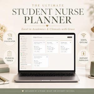 May include: A laptop displaying a student nurse planner interface, with the text "STUDENT NURSE PLANNER." The image includes a coffee mug that says "Future Nurse," a bouquet of flowers, and a gold desk lamp. Additional text includes "GPA CALCULATOR" and "CLINICAL TOOLS."